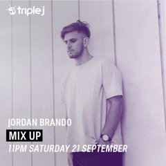 Jordan Brando - Triple J Mix Up 21/09/2019