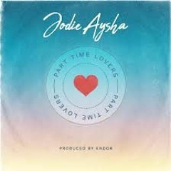 Jodie Aysha - Part Time Lovers (HiG Remix)