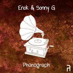 Enok & Sonny G - Phonograph - FREE DOWNLOAD