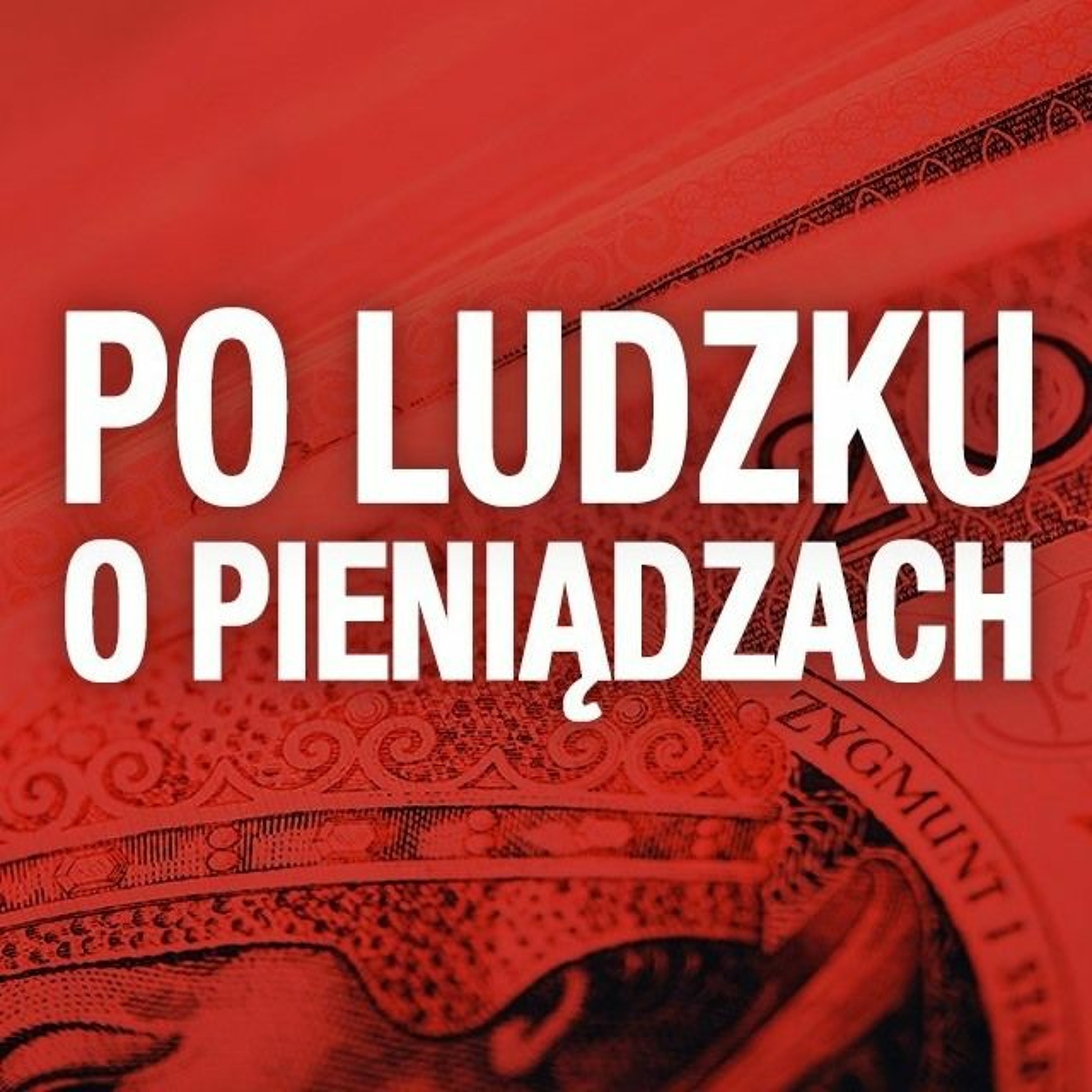 Po Ludzku o Pieniądzach