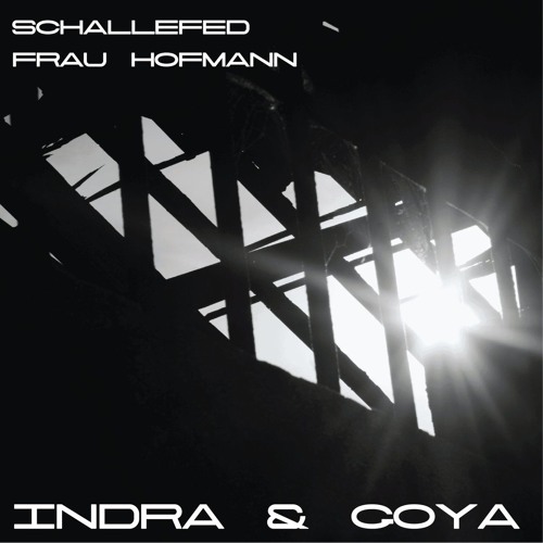 Schallfeld, Frau Hofmann - Indra & Goya