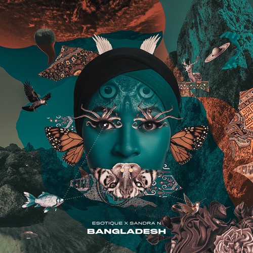 Esotique x Sandra N - Bangladesh (Extended Version)