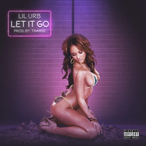 Let It Go (Prod. by @tha90s)