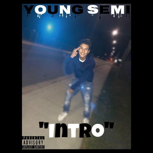 Young Semi - "Intro" (Prod. Nashi)