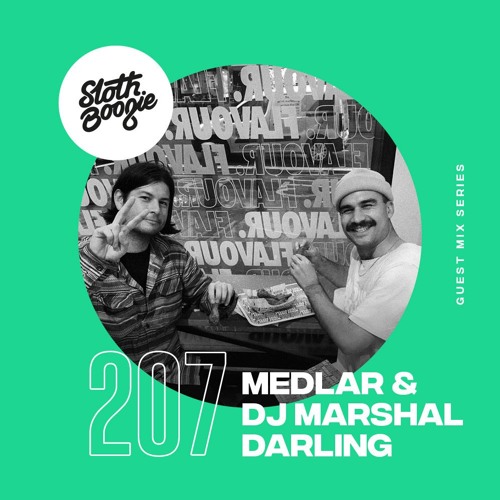 SlothBoogie Guestmix #207 - Medlar & DJ Marshal Darling