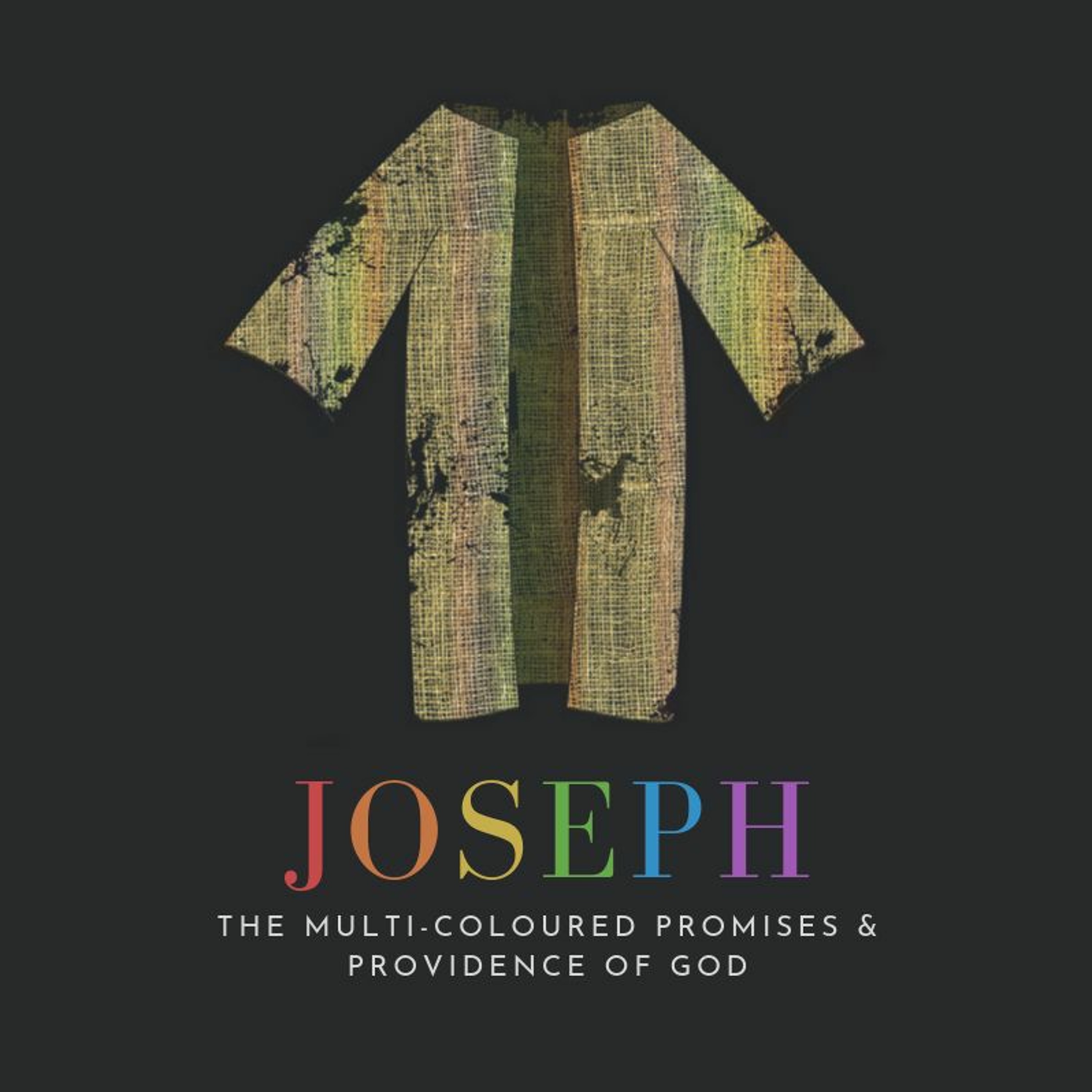 God’s Unfailing Promise to be with His People (Genesis 46-50)