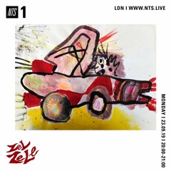 Zel Zele w/ Debora Ipekel & Ece Düzgit - NTS - 23.09.19