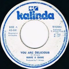 Mave & Dave - You Are Delicious