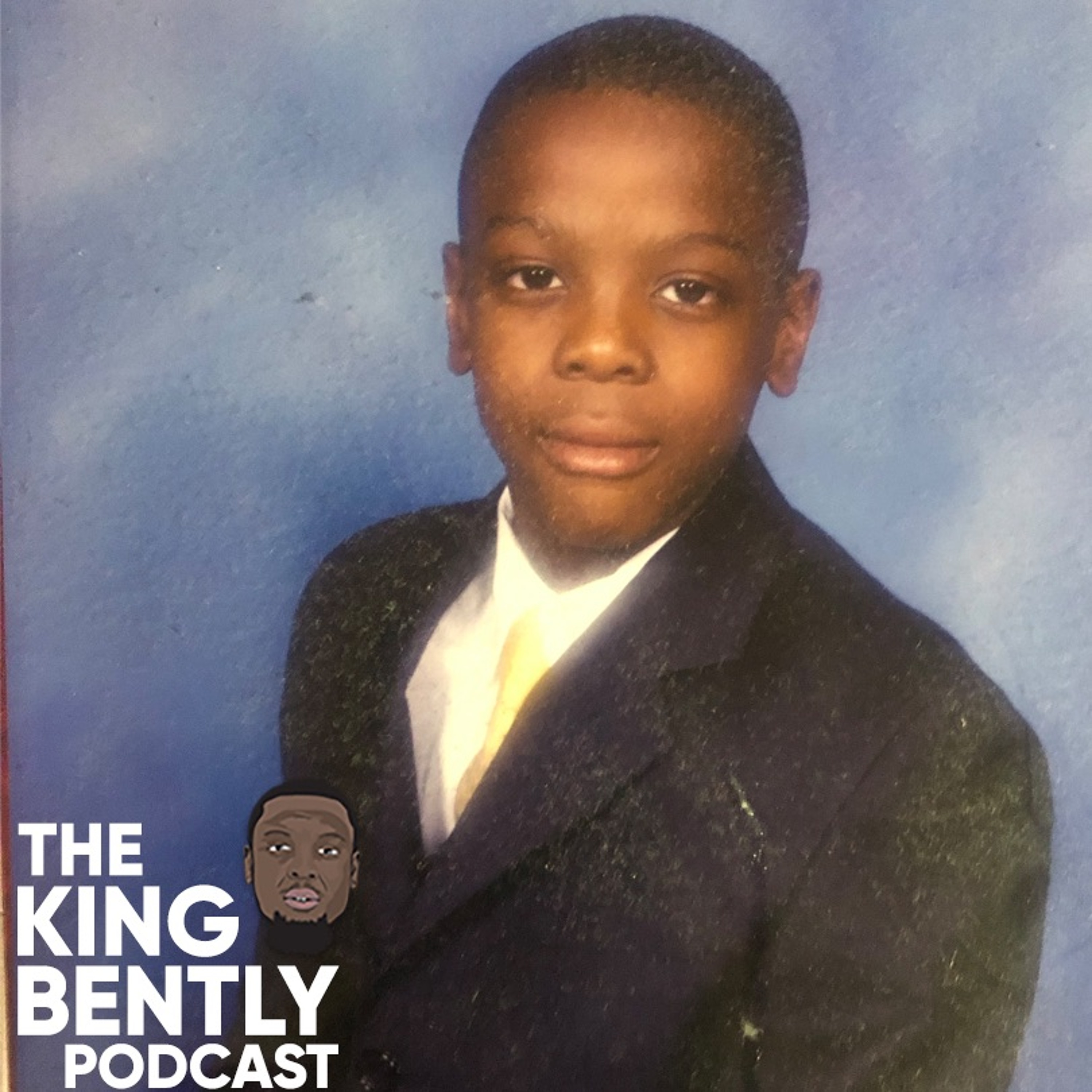 The King Bently Podcast