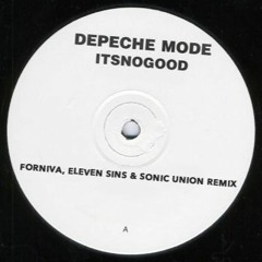 FREE DOWNLOAD: Depeche Mode - It's No Good (Forniva, Eleven Sins, Sonic Union Remix)