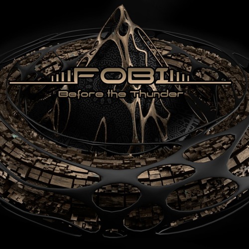 FOBI - Before The Thunder ( Kanfusion Music )155 BPM