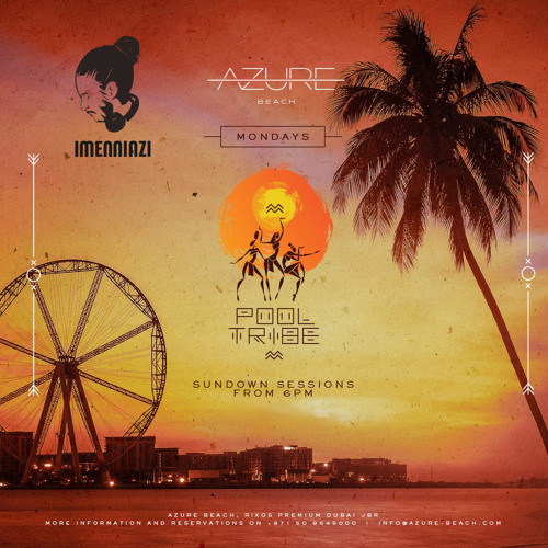 IMEN Live @Azur Beach 30Sep #Pooltribedxb
