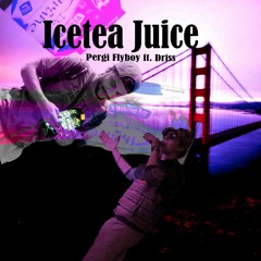 Icetea Juice ft. Driss (prod. Driss)