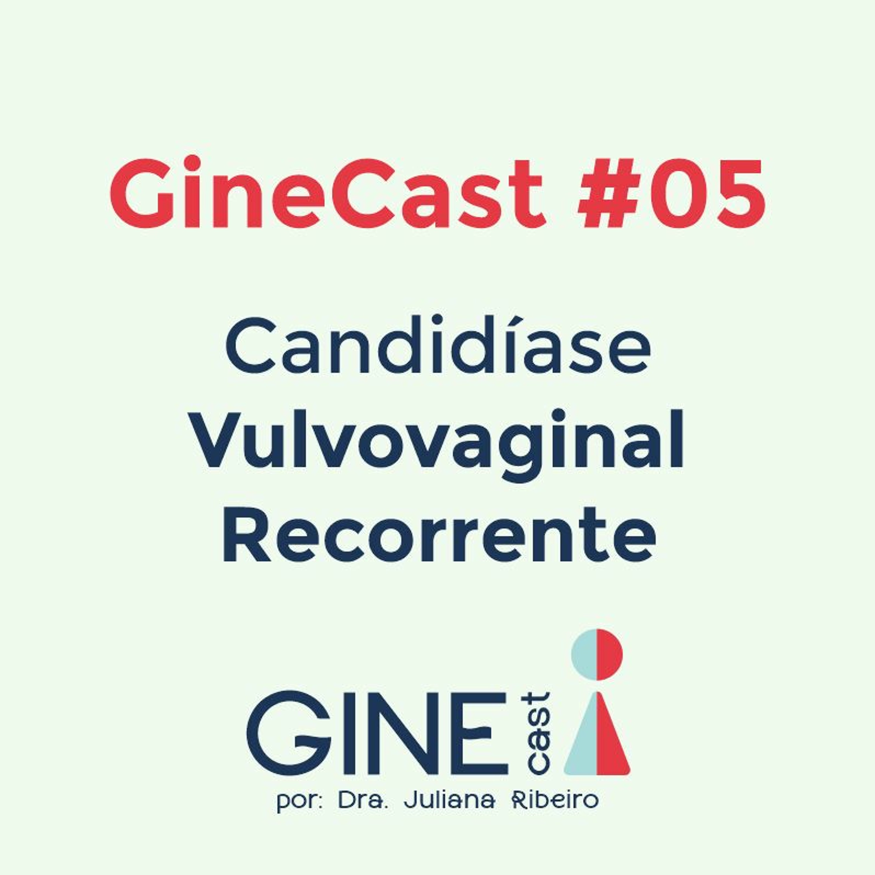 GineCast - Dra Juliana Ribeiro
