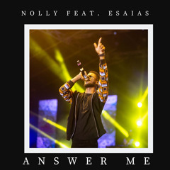 Answer Me (feat. Esaias)