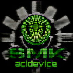 SMK & Acidevice - The Process
