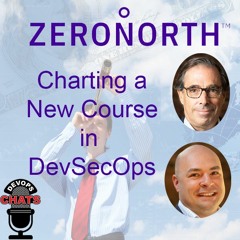 Charting a New Course in DevSecOps @ ZeroNorth