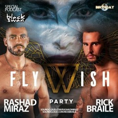 FLYWISH One Year by Rick Braile B2B Rashad Miraz