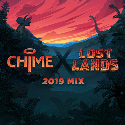 Chime - Lost Lands 2019 Mix