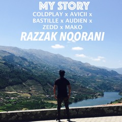 My Story (Zedd x Avicii x Coldplay x Bastille x Audien x Mako)[Mashup]