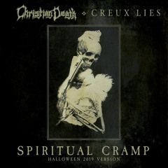 Christian Death vs Creux Lies - Spiritual Cramp (Halloween 2019)
