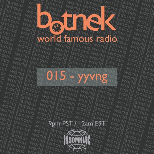 World Famous Radio 015 feat. YYVNG