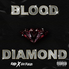 Raid - Blood Diamond (ft. Leo Fuego)