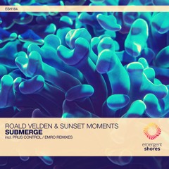 Roald Velden & Sunset Moments - Submerge (Original Mix) [ESH164]