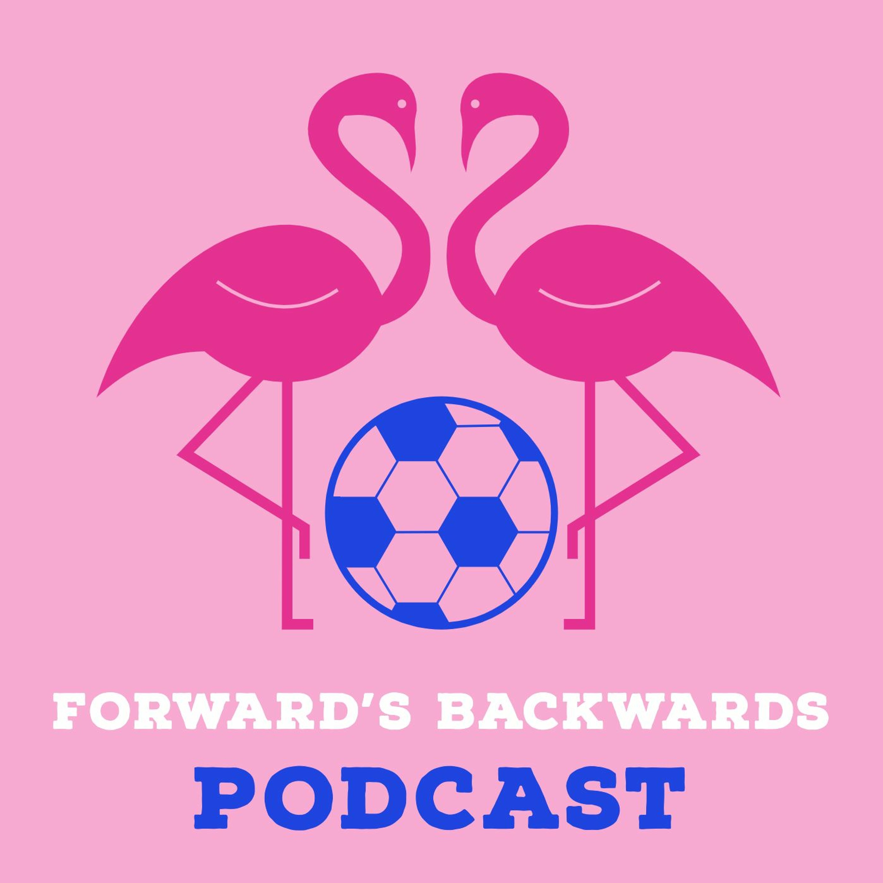 Forward\'s Backwards Podcast