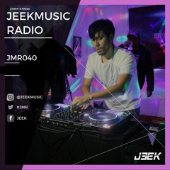 JEEKMUSIC RADIO #040