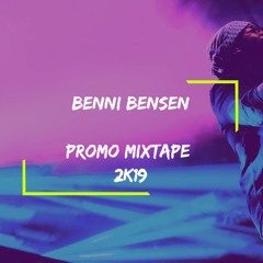 BENNI BENSEN - PROMO MIXTAPE 2k19