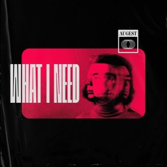 What I Need (feat. Anna Solodky)