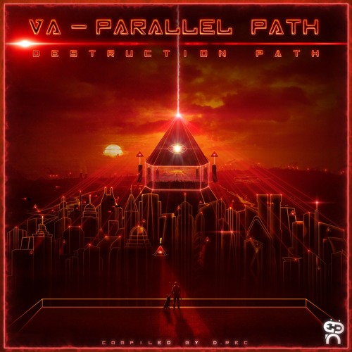 VA - Parallel Paths (Compiled by D.Rec) - [Destruction Path]