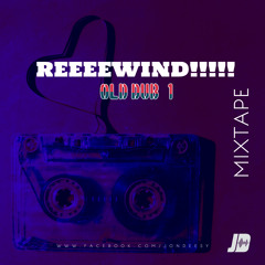 REEEEWIND!! - Old Dub #1