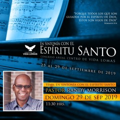 Enfócate en lo que importa - Pastor Randy Morrison