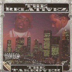 The Relativez - Burnt Wit It