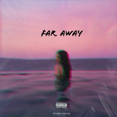 Far Away(feat.Zamazee 12 & kgee22)