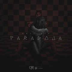 @DrifRIP | PARADOJA