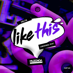 Veltk - Like This (Original Mix) | FREE DOWNLOAD