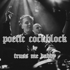 Poetic Cockblock