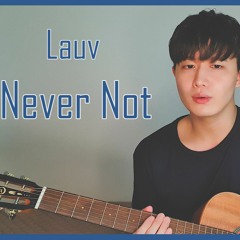 Lauv - Never Not ㅣ Harryan cover