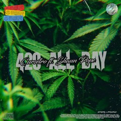 420 All Day ft. Shaun Pope