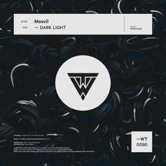 Mosvil - Dark Light (OUT NOW)