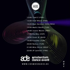 AorMos # ADE AMSTERDAM SPECIAL EVENT 19.10.2019 www.cosmosradio.de