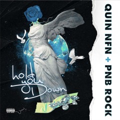Quin NFN - Hold You Down Feat. PnB Rock