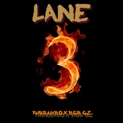 Lane3 X Bgb Gz