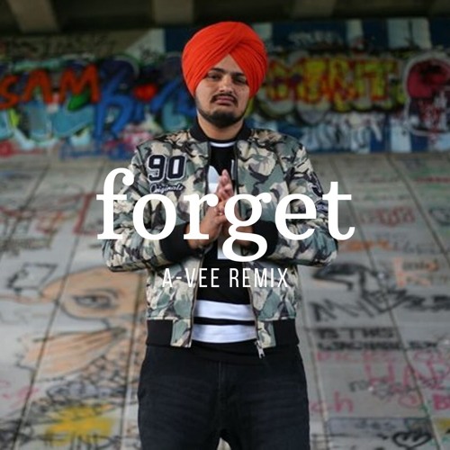 Forget - Sidhu Moosewala (A-Vee Remix)