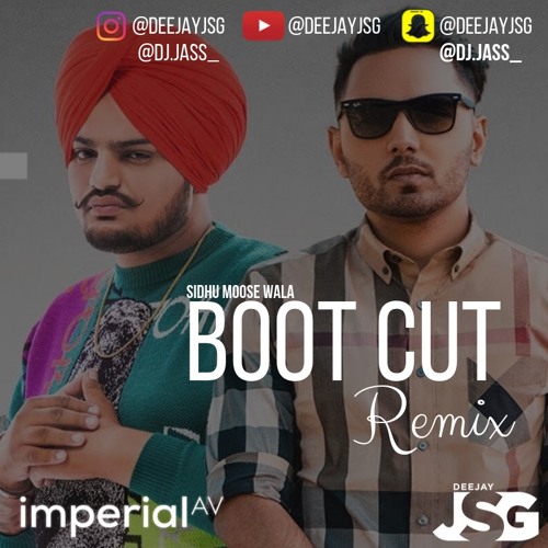 Boot Cut Remix | Sidhu Moose Wala | Deejay JSG & DJ JASS | Imperial Av