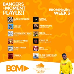 BOMPlaylist Week 3 Mixtape