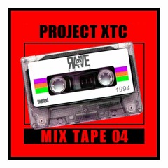 RAVETAPE04 - Project XTC - Rave Muzik Mixtape 04